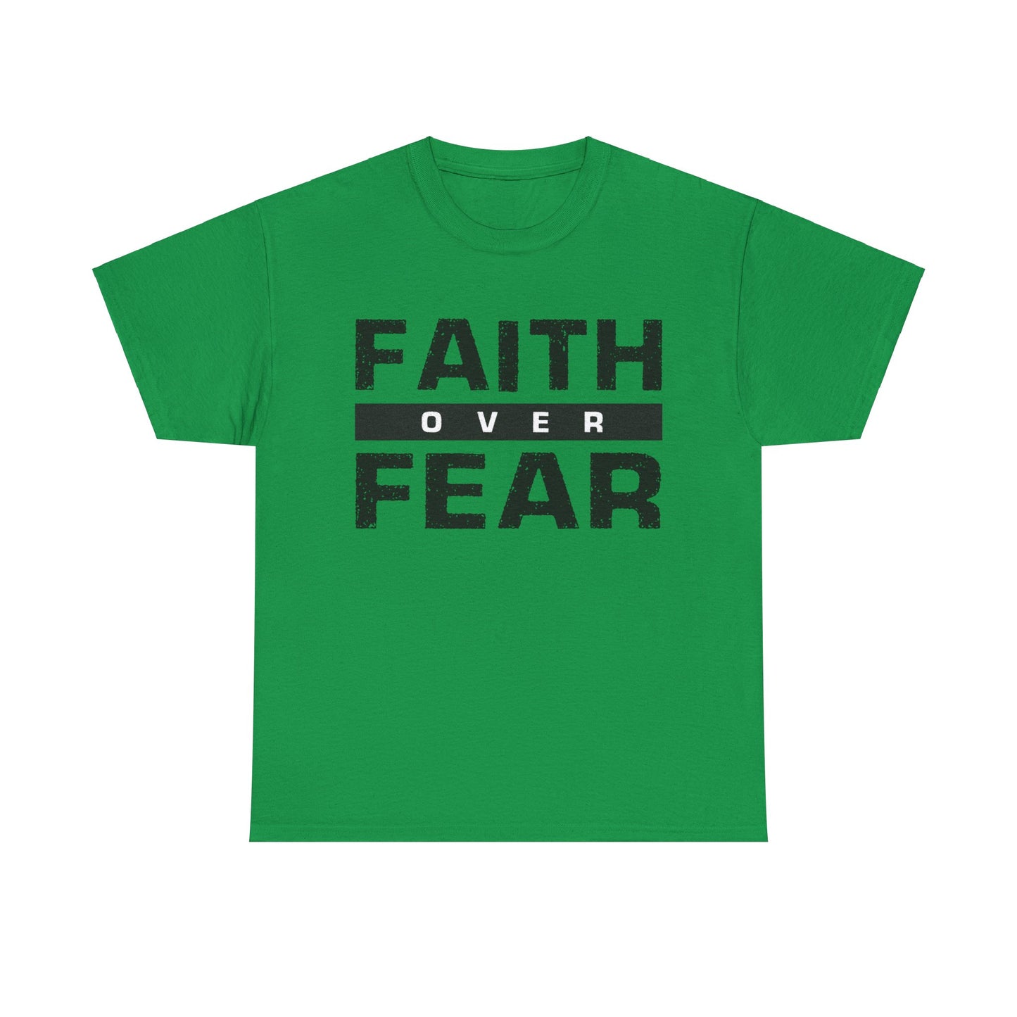 Faith Over Fear - Unisex Heavy Cotton Tee