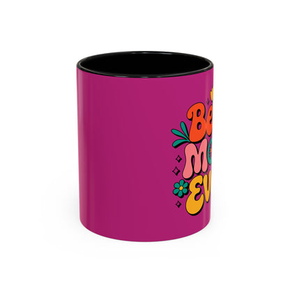 Best Mom Ever Coffee Mug