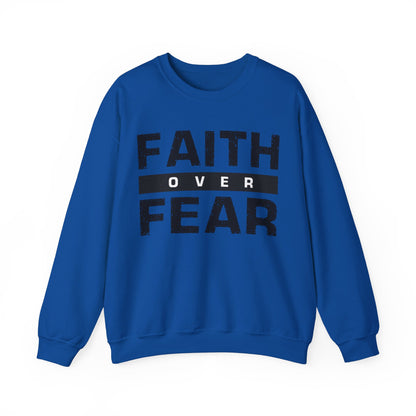 Faith Over Fear - Unisex Heavy Blend™ Crewneck Sweatshirt