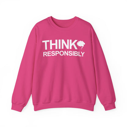 Think Responsibly - Crewneck Sweatshirt